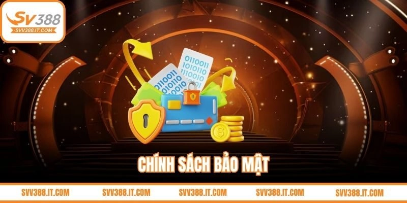 Chính sách bảo mật SV388